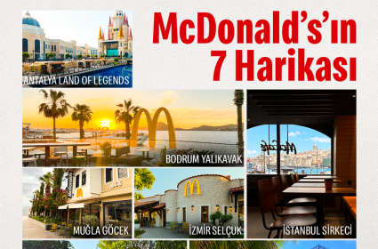 McDonald’s’ın 7 Harikası: Şehirlerin Ruhuyla Buluşan Restoranlar 